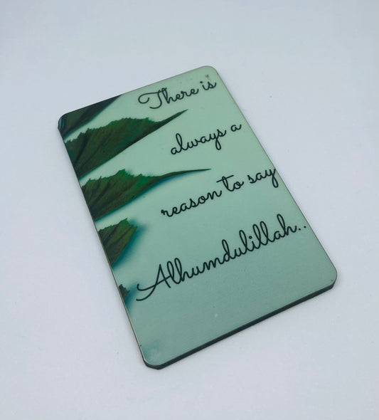 "Always Alhumdulillah" Fridge Magnet