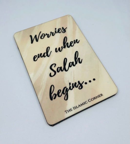 "Salah ends Worries" Fridge Magnet